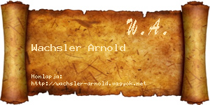 Wachsler Arnold névjegykártya